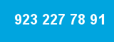 923 227 78 91